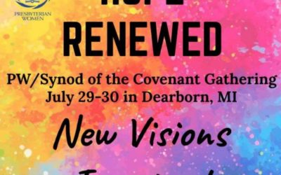 EXPLORE: “Hope Renewed” as Presbyterian Women of Synod gather in July