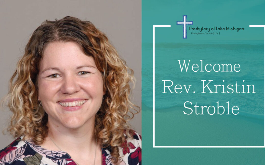 Presbytery Welcomes Rev. Kristin Stroble into the role of COM Support